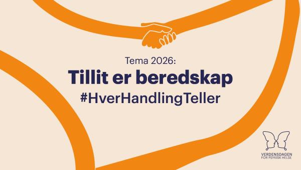 Lenke til artikkel: Verdensdagen for psykisk helse: Tillit er beredskap. #HverHandlingTeller